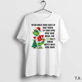 Top Grinch Never Hold Your Farts In That Travel Up Your Spine Into Your Brain T-Shirts, Hoodie, Sweatshirt | ZylaModa.com