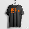 Top Hes On The List And You Know It T Shirt Sweater Hoodie, Sweatshirt | ZylaModa.com