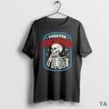 Top Skeleton Resting Chin On Forever Overthinking Vintage T Shirt Sweater Hoodie, Sweatshirt | ZylaModa.com