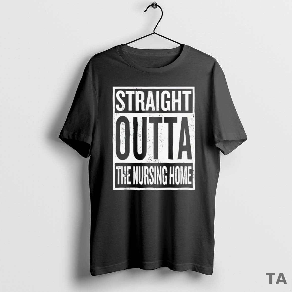 Top Straight Outta The Nursing Home T Shirt Sweater Hoodie, Sweatshirt | ZylaModa.com