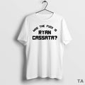 Top Who The Fuck Is Ryan Cassata T Shirt Sweater Hoodie, Sweatshirt | ZylaModa.com