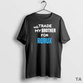 Top Will Trade My Brother For Robux Gaming Retro T Shirt Sweater Hoodie, Sweatshirt | ZylaModa.com