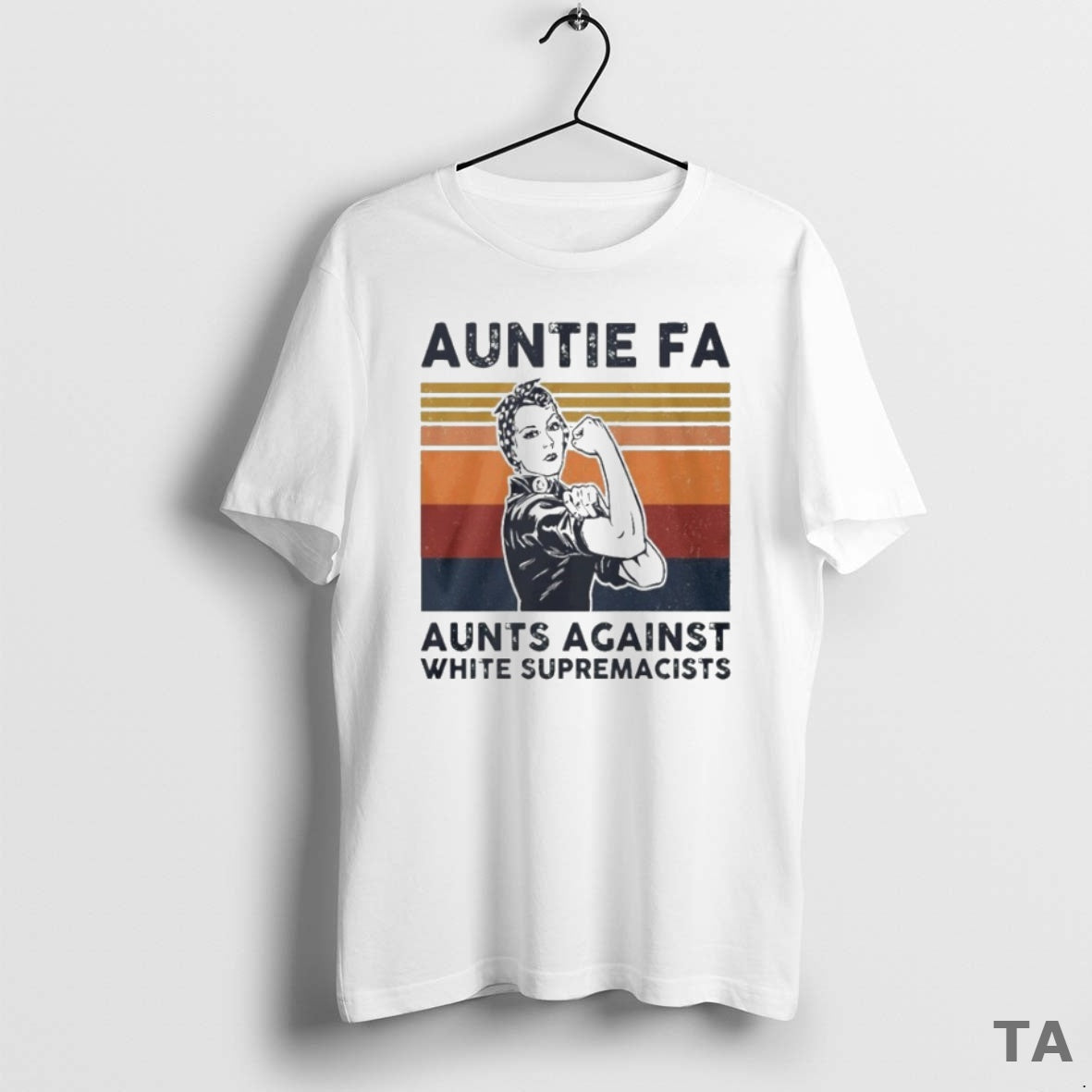 Top Rosie The Riveter Auntie Fa Aunts Against White Supremacists T Shirt Sweater Hoodie, Sweatshirt | ZylaModa.com