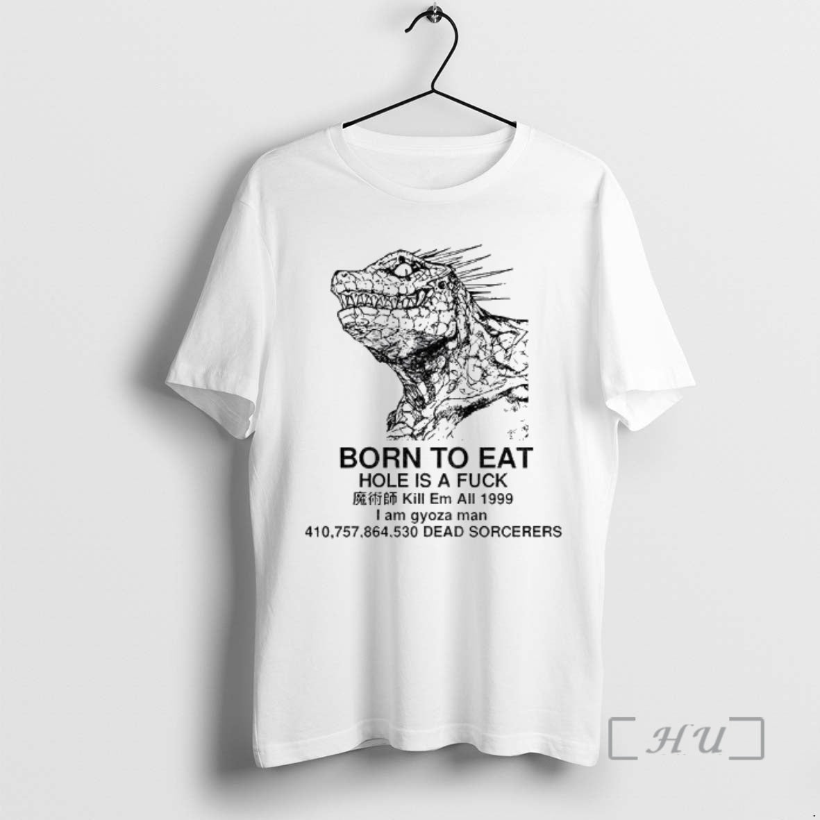 Trending Born To Eat Hole Is A Fuck Kill Em All 1999 I Am Gyoza T-Shirts, Hoodie, Sweatshirt | ZylaModa.com