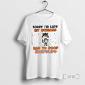 Trending Cat Sorry Im Late My Husband Had To Poop Wifelife Premium T Shirts Sweater Hoodie, Sweatshirt | ZylaModa.com