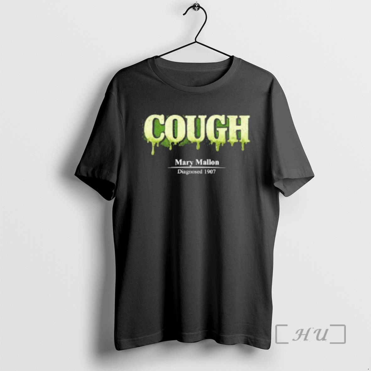 Trending Cough Mary Mallon Diagnosed 1907 T-Shirts, Hoodie, Sweatshirt | ZylaModa.com