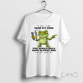 Trending Frog If You Could Read My Mind You Would Back Away Slowly And Run T-Shirts, Hoodie, Sweatshirt | ZylaModa.com