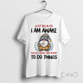 Trending Gnome Just Because I Am Awake Doesnt Mean I Am Ready To Do Things T-Shirts, Hoodie, Sweatshirt | ZylaModa.com