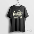 Trending Gunther Will Make You Tap T-Shirts, Hoodie, Sweatshirt | ZylaModa.com