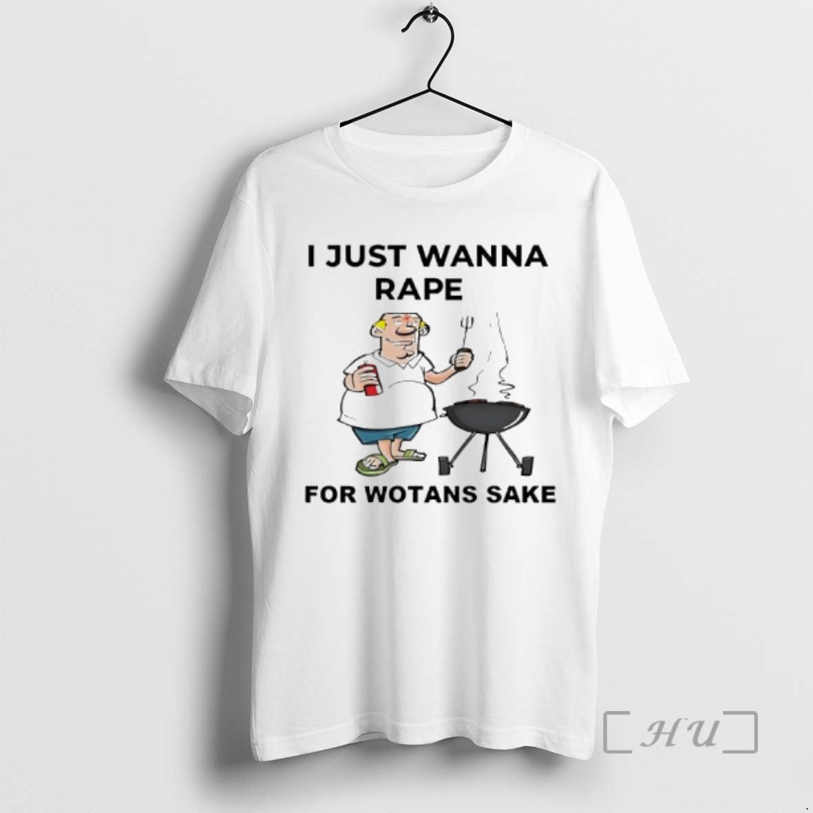 Trending I Just Wanna Rape For Wotans Sake T-Shirts, Hoodie, Sweatshirt | ZylaModa.com