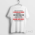 Trending I Didnt Just Turn Into A Grouchy Old Woman Overnight It Took Years Of T-Shirts, Hoodie, Sweatshirt | ZylaModa.com