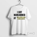Trending I Got Narcanned At Waffle House T-Shirts, Hoodie, Sweatshirt | ZylaModa.com