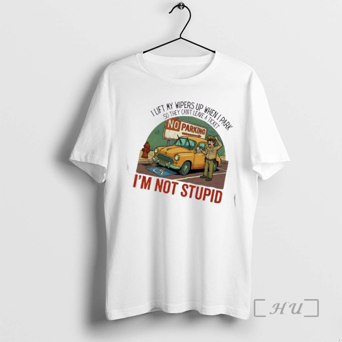 Trending I Lift My Wipers Up Them I Park So They Cant Leave A Ticket T-Shirts, Hoodie, Sweatshirt | ZylaModa.com