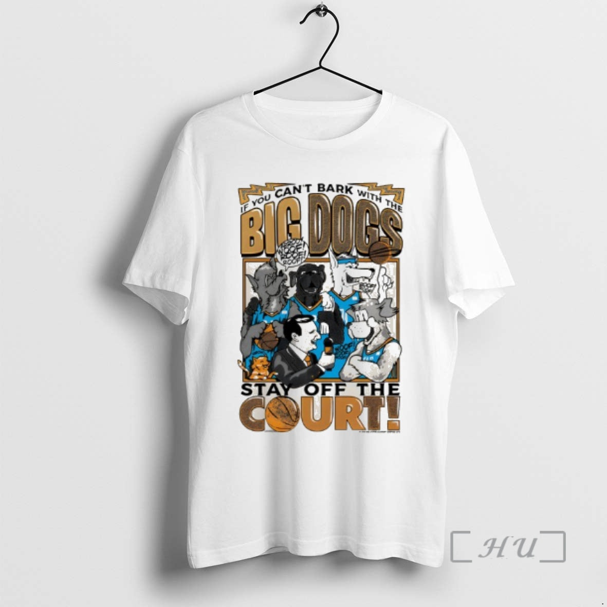 Trending If You Cant Bark With The Big Dogs Stay Off The Court Premium T-Shirts, Hoodie, Sweatshirt | ZylaModa.com