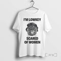 Trending Im Lowkey Scared Of Women Lion T-Shirts, Hoodie, Sweatshirt | ZylaModa.com