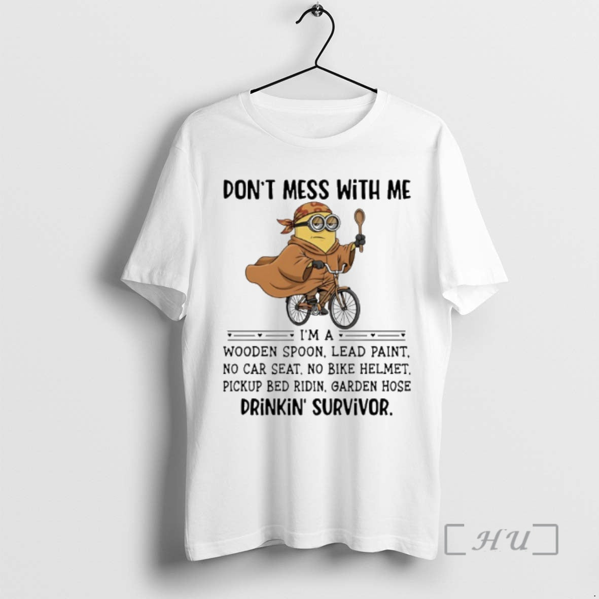 Trending Minion Dont Mess With Me Im A Wooden Spoon Lead Paint No Car Seat T-Shirts, Hoodie, Sweatshirt | ZylaModa.com