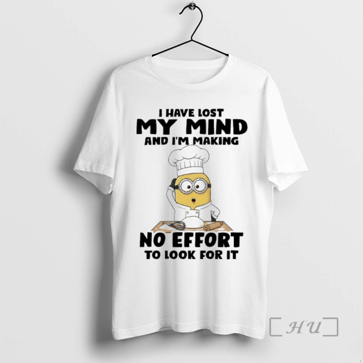 Trending Minions Chef I Have Lost My Mind And Im Making No Effort To Look T-Shirts, Hoodie, Sweatshirt | ZylaModa.com