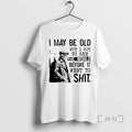Trending Skeleton I May Be Old But I Got To See The World Before It T-Shirts, Hoodie, Sweatshirt | ZylaModa.com