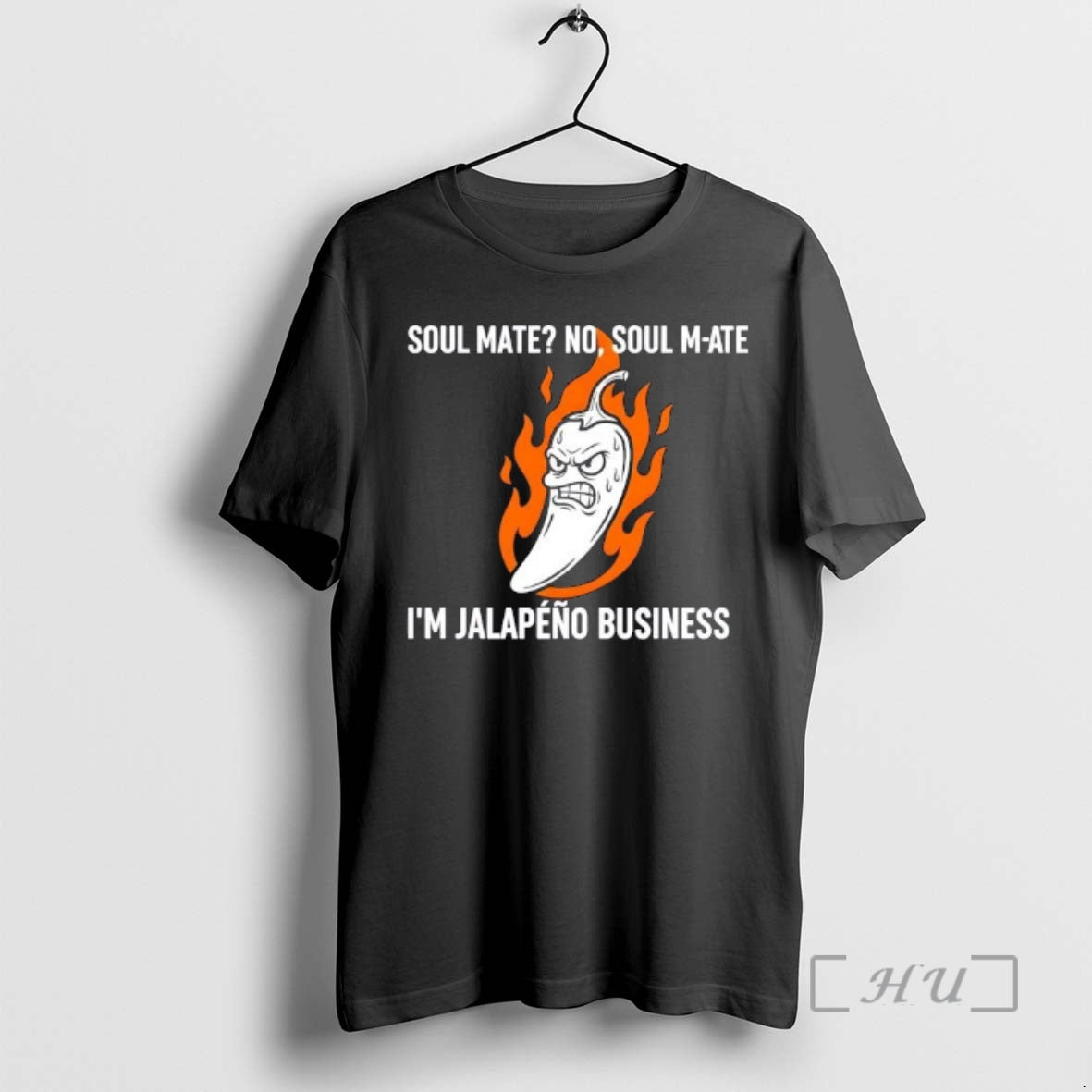 Trending Soul Mate No Soul M Ate Im Jalapeno Business Pun Premium T Shirts Sweater Hoodie, Sweatshirt | ZylaModa.com