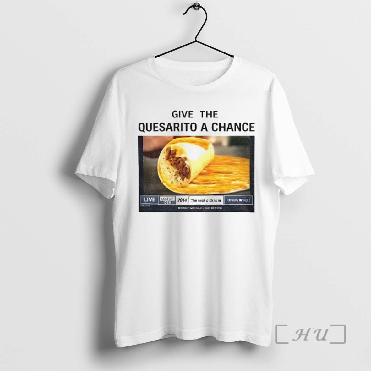 Trending Tacos Give The Quesarito A Chance T-Shirts, Hoodie, Sweatshirt | ZylaModa.com