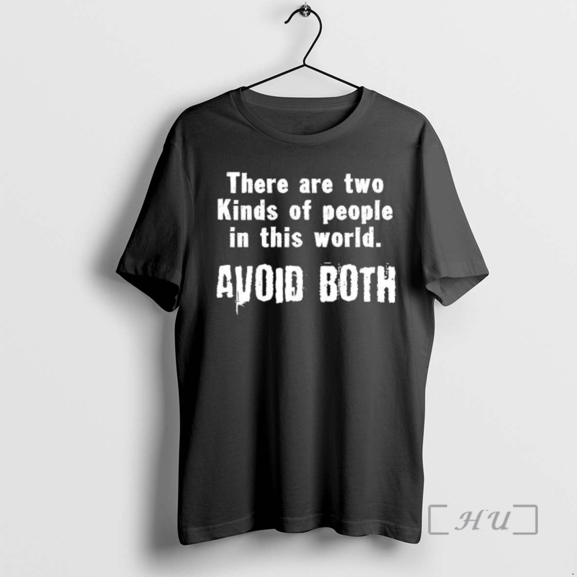 Trending There Are Two Kinds Of People In This World Avoid Both Premium T Shirts Hoodie, Sweatshirt | ZylaModa.com