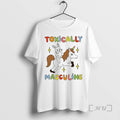Trending Toxically Masculine Style 2025 T-Shirts, Hoodie, Sweatshirt | ZylaModa.com