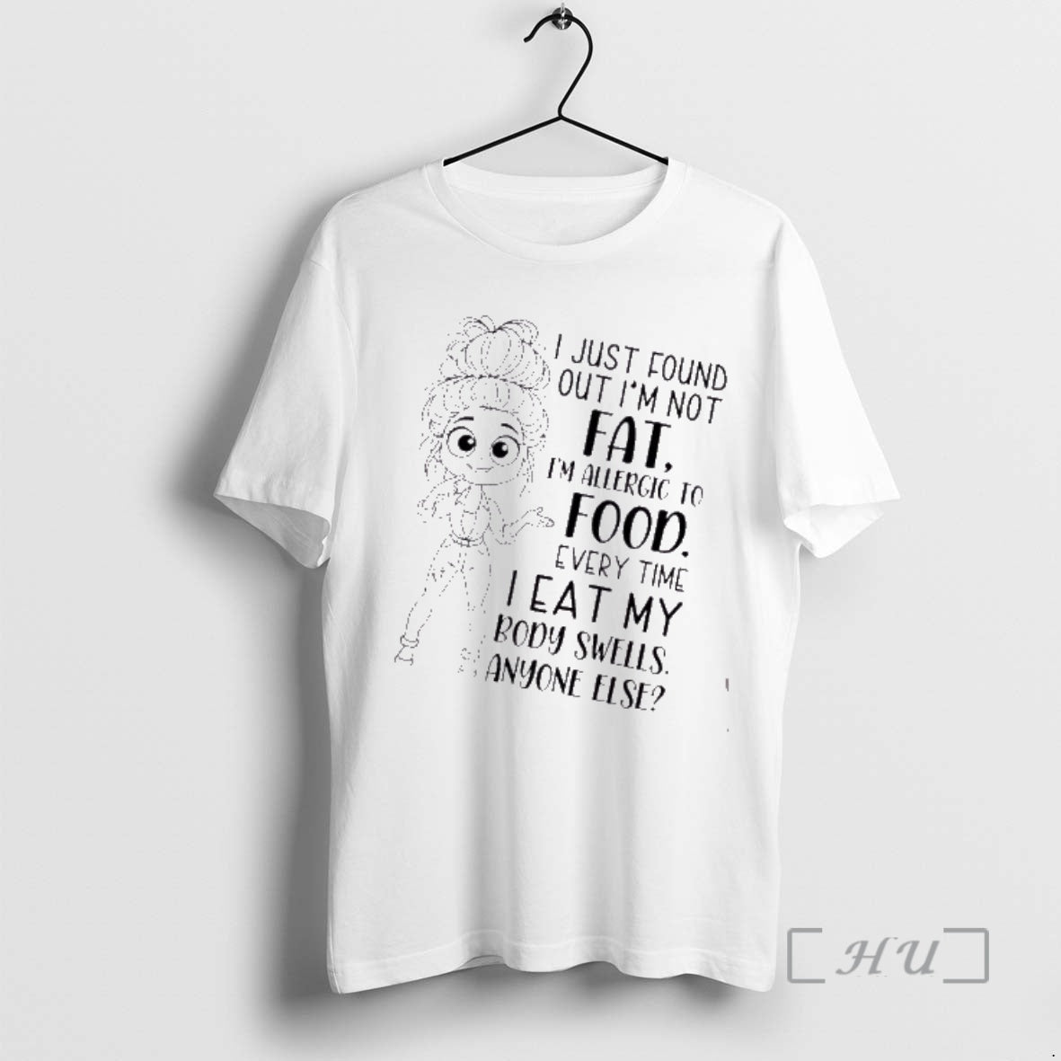 Trending Women I Just Found Out Im Not Fat Im Allergic To Food Every Time T-Shirts, Hoodie, Sweatshirt | ZylaModa.com