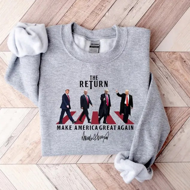Trump The Return Make America Great Again Sweatshirt, Pro America Shirt, Republican Shirt, American Flag  sweater and hoodie