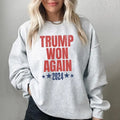 Trump Won Again, Trump sweatshirt, Trump 2024, Donald J Trump, DTJ, MAGA, Make America Great Again sweatshirt, Too Big to...