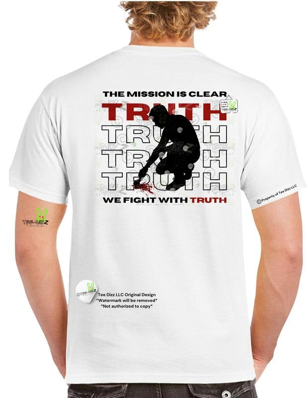 Truth: We Fight With Truth - Charlie Unisex Graphic T-Shirt Political Statement Comfortable DTF Print Hoodie, Sweatshirt
