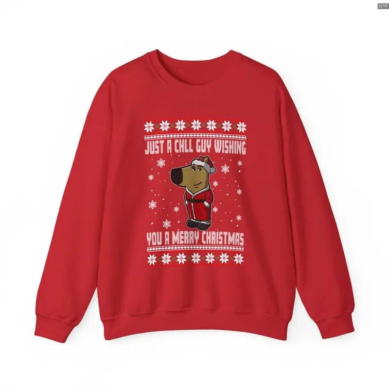 Just A Chill Guy Wishing You A Merry Christmas Meme Sweatshirt/Hoodie/Tshirt, Meme Coin, Retro Crewneck, Gift For Lovers,...