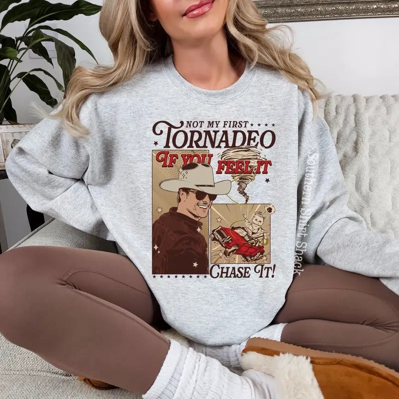 Twisters if you feel it chase it Sweatshirt T-Shirts, Hoodie | ZylaModa.com