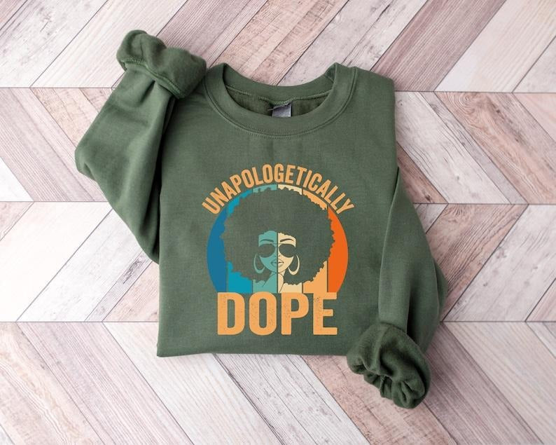 Unapologetically Black Shirt, Black Dope Shirt, Black History Month Shirt, African American Tee, Black Women Shirt, Afro...