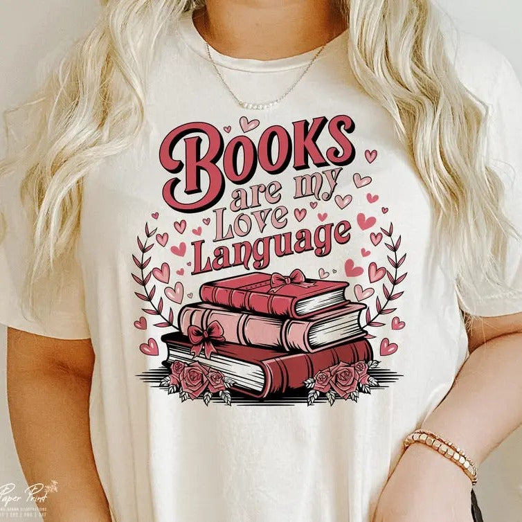 Valentine Book Lover  T-shirt, Books Are My Love Language T-shirt_Shirt Gift For Woman and Man Unisex T-Shirt Hoodie,...