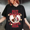 Viktor Dr P But Daddy I Love Him Shirt, Viktor Glorious Ovulation Tee Hoodie, Sweatshirt | ZylaModa.com