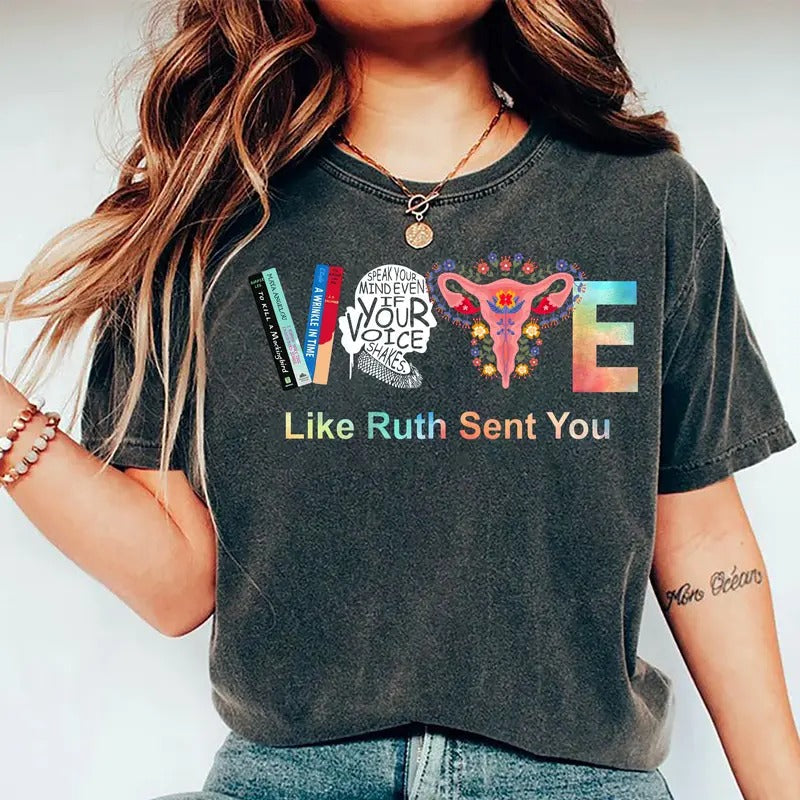 Vote Like Ruth Sent You Shirt, Vote 2024 T-Shirt, Vote As If Tee, The Future Is Female T-Shirt, Feminist Shirt, Feminist...