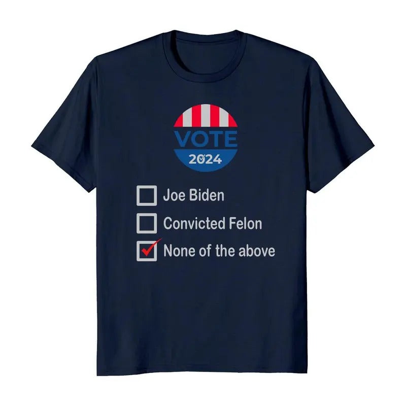 Vote None of the Above 2024 Election T-Shirt Crewneck Casual Hoodie, Sweatshirt | ZylaModa.com
