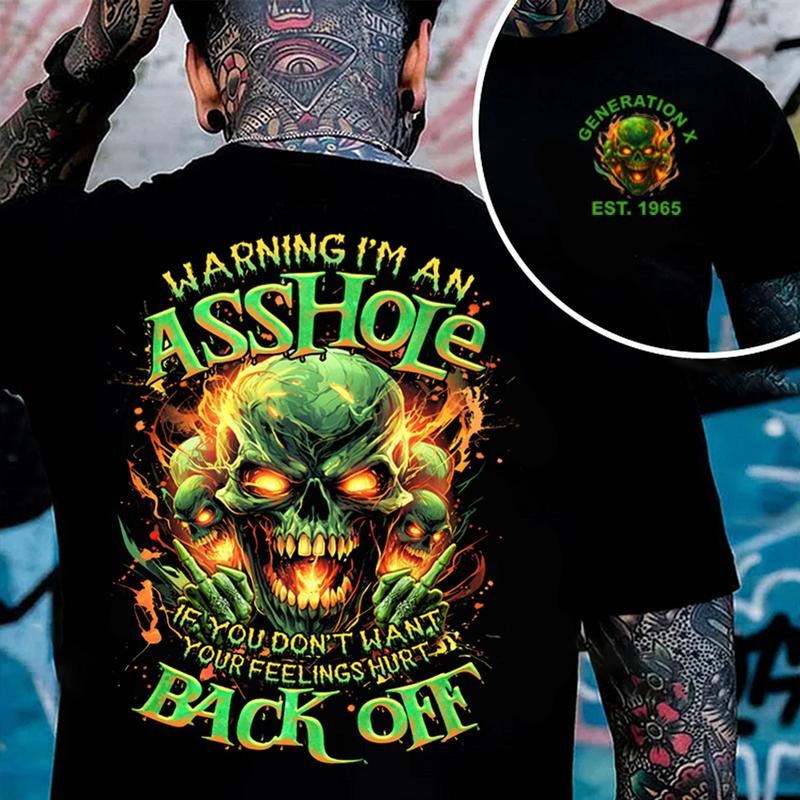 Warning I'm An A*shole Generation X Custom Year Badass Generation T-shirt, Gen X FAFO T Shirt