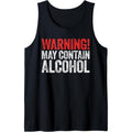 Warning May Contain Alcohol Shirt Funny Men Women Drinking Tank Top MADE IN USA Hoodie, Sweatshirt | ZylaModa.com