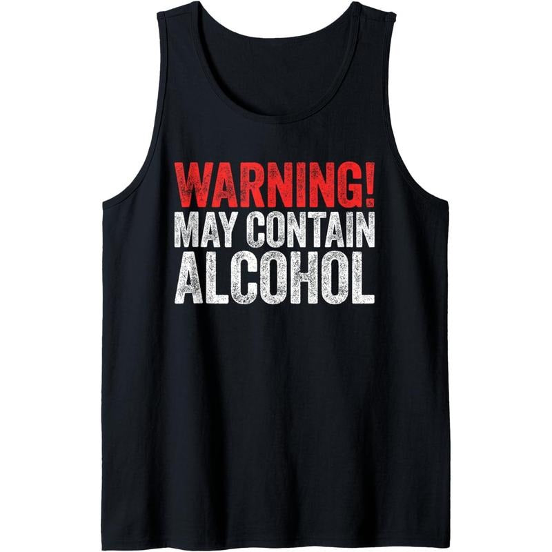 Warning May Contain Alcohol Shirt Funny Men Women Drinking Tank Top MADE IN USA Hoodie, Sweatshirt | ZylaModa.com