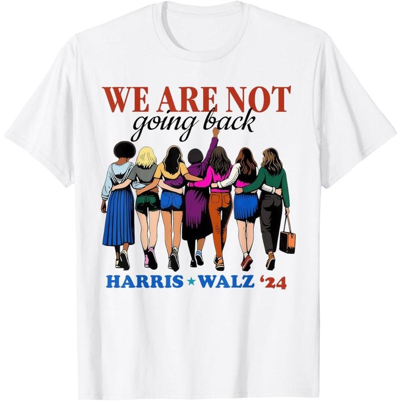 We Are Not Going Back Kamala Harris Waltz 24 Madam President T-Shirt made in usa Hoodie, Sweatshirt | ZylaModa.com