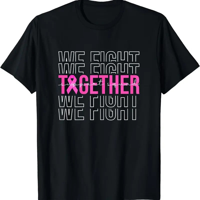 We Fight Together Breast Cancer Awareness Support Squad T-Shirt | Unisex Cotton Tee, Short Sleeve, Size S-5XL Hoodie,...
