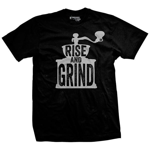 Rise and Grind T-Shirt Hoodie, Sweatshirt | ZylaModa.com (Image 1)
