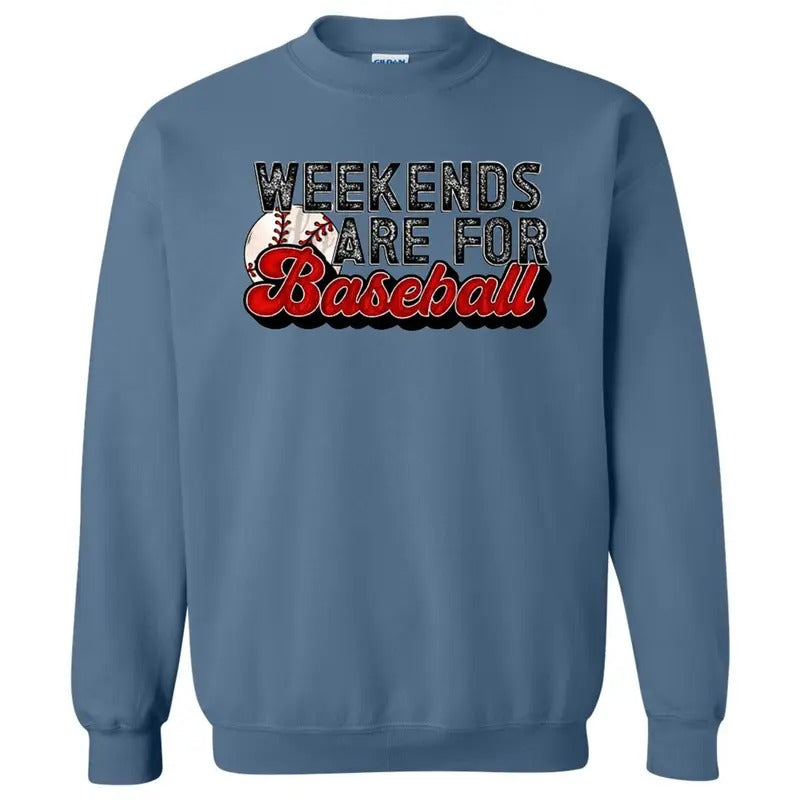 Weekends Are For Baseball Sweatshirt T-Shirts, Hoodie | ZylaModa.com
