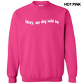 White My Dog Said No Sweatshirt 'NLB' T-Shirts, Hoodie | ZylaModa.com