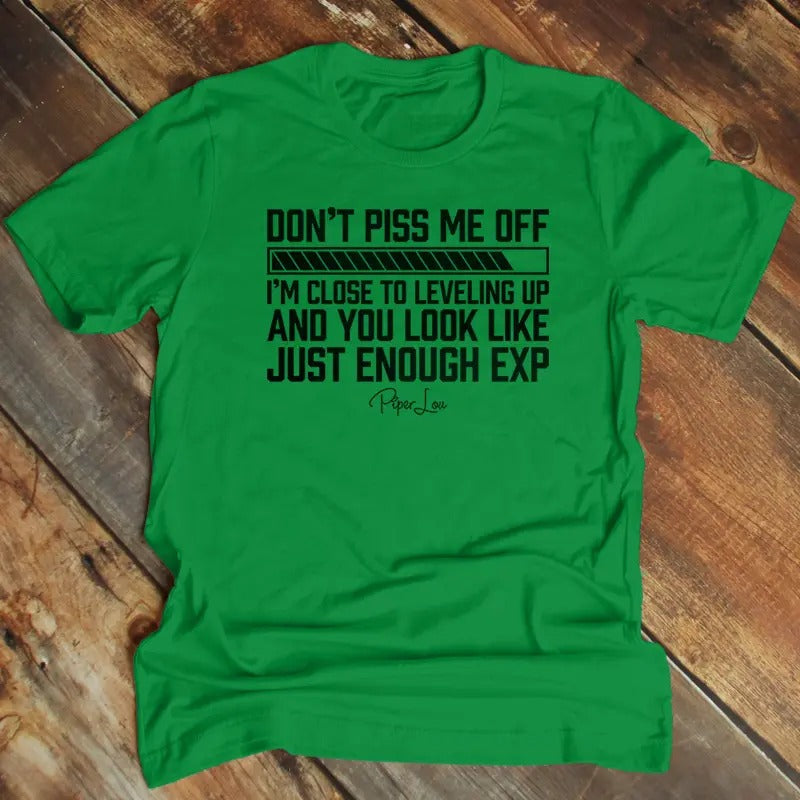 Father's Day | Don't Piss Me Off I'm Close To Leveling Apparel, Printed In The USA, Tee Blue / Ash / Military Gree / Turf...