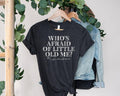 Who's Afraid Of Little Old Me You Should Be t-shirt Hoodie, Sweatshirt | ZylaModa.com