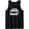 Women I am The Woman To Blame Tank Top Made in USA T-Shirts, Hoodie, Sweatshirt | ZylaModa.com