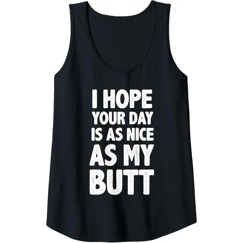 Womens Workout Gifts - I Hope Your Day Is As Nice As My Butt Funny Tank Top MADE IN USA T-Shirts, Hoodie, Sweatshirt