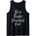 Workout Saying for Women Cute Thick Thighs Beautiful Eyes Tank Top Made in USA T-Shirts, Hoodie, Sweatshirt | ZylaModa.com